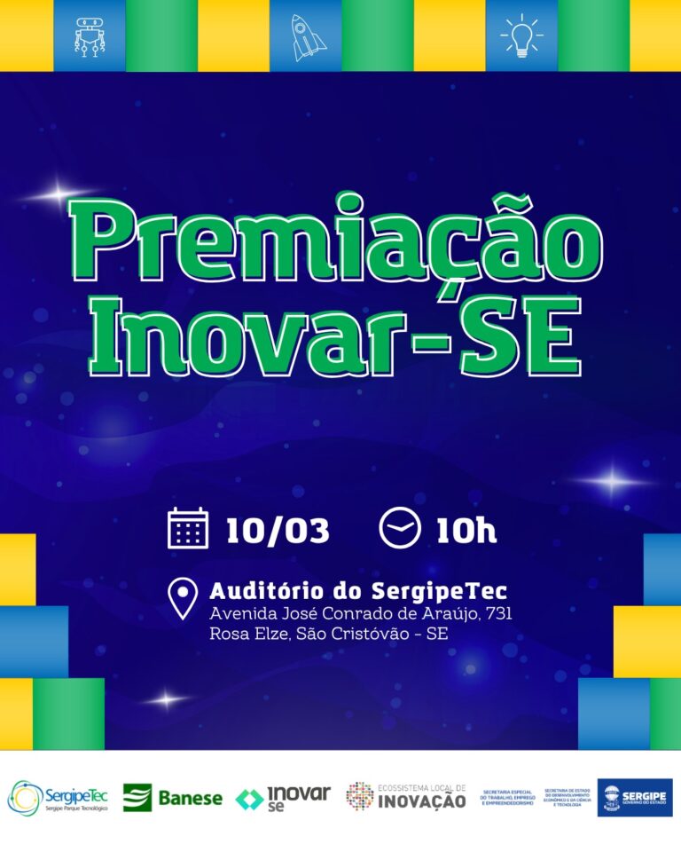 SergipeTec e Banese divulgam resultado da premiação do Programa Inovar-SE nesta terça-feira (10)